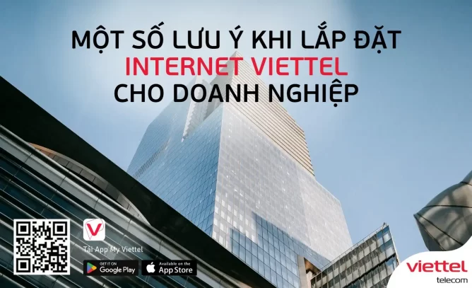 Một số lưu ý khi lắp đặt Internet Viettel cho doanh nghiệp