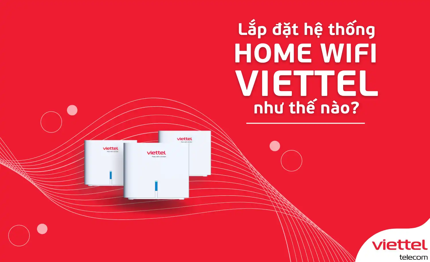 lắp đặt home wifi viettel